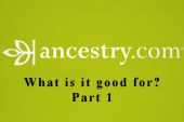 What is Ancestry Good For? – Part 1